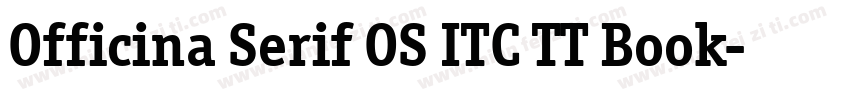 Officina Serif OS ITC TT Book字体转换